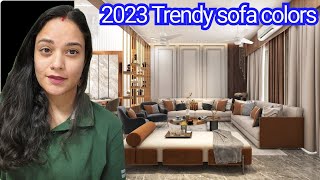 7 most trendy sofa colors of 2023 sofa color for living room [upl. by Zennie828]