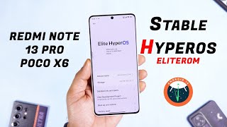 HyperOS EliteROM Lite for Redmi Note 13 Pro  Poco X6 Review Much more extra feature but [upl. by Rickard]