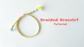 Simple Braided Bracelet Tutorial [upl. by Assenev]