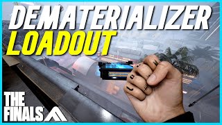 The Best DEMATERIALIZER Loadout in Terminal Attack  THE FINALS SEASON 2  Tips amp tricks [upl. by Oriane]