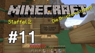 Lets Play Together Minecraft Part 11 Die Brücke entsteht German [upl. by Firman723]