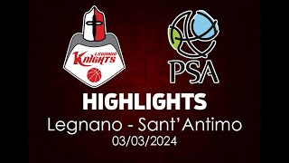 Highlights Legnano  SantAntimo del 03032024 [upl. by Lelith104]