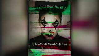 😈 Circuit amp Guaracha Mix Vol 2 💣 Dj JorgeMix ✘ Dj Monst3r5 ✘ Dj Freshly ✘ Dj Fresk amp More [upl. by Prendergast]