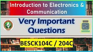 Important Questions in Introduction to Electronics amp Communication  BESCK104C  204C [upl. by Devina]