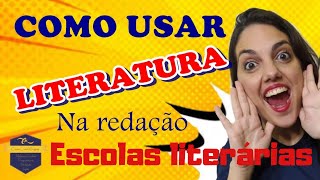 Como usar escolas literárias na redação [upl. by Marba724]