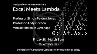 Excel Meets Lambda  Prof Simon Peyton Jones amp Prof Andy Gordon  The Archimedeans × UCCPS [upl. by Riddle]