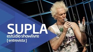 Pegada anos 80 política e shows  Supla no Estúdio Showlivre 2017 [upl. by Ial]