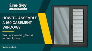 How to assemble a J69 Casement Window  Window Assembling Tutorial by One Sky Jaro [upl. by Biddie582]