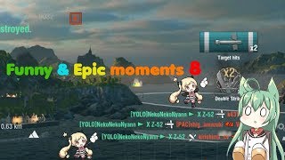 World of Warships  Funny amp Epic moments 8 [upl. by Janos815]