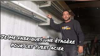 Je me fabrique une étagère pour ranger mes tubes acier [upl. by Gnilhsa]