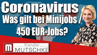 Coronavirus  COVID 19 Was gilt bei Minijobs  450 EURJobs [upl. by Rudy]