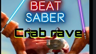 Beat saber crave rave [upl. by Euqinot164]