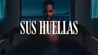 Romeo Santos  Sus Huellas Offcial Video Lyric [upl. by Bandeen939]