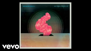 Broken Bells  Windows Audio [upl. by Leisam210]