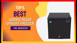 ✳️ Best Garage Ready Upright Freezer 💖 Top 5 Review Buying Guide [upl. by Notsyrb35]