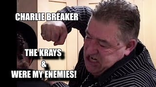 The Krays amp Roy Shaw Were The Enemy  Charlie Breaker [upl. by Gebler546]