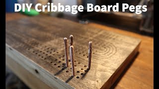 DIY Cribbage Board Pegs [upl. by Suoicerpal]