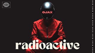 Radioactive  Ojax [upl. by Isoj]