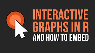 Make Interactive Graphs in R Creating amp Embedding Interactive Graphs with plotly [upl. by Meneau]