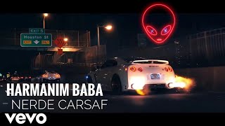 Harmanim BaBa nerde çarşafim full song  car remix [upl. by Englis481]