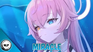 Nightcore  Kovan amp LaCrème  Miracle Feat Daimy Lotus  Lyrics [upl. by Yvad584]