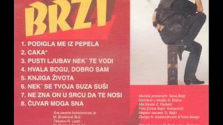 Brzi Podigla me iz pepela Audio 1993 [upl. by Alysia]