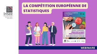 Replay  Webinaire Compétition européenne de statistiques [upl. by Vasiliu239]