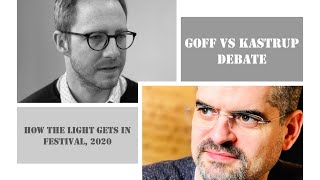 Goff vs Kastrup debate 2020 Part 1 [upl. by Daegal73]