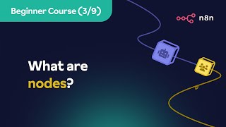 n8n Beginner Course 39  What are nodes [upl. by Amsirac]