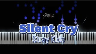 Silent Cry  Stray Kids 스트레이키즈 피아노 커버 piano cover 악보music sheet [upl. by Nnylyahs]