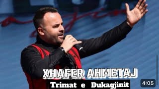 Xhafer Ahmetaj  Trimat e Dukagjinit Official Video [upl. by Adolfo]