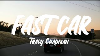 Tracy Chapman  Fast Car Lyrics [upl. by Anikes311]