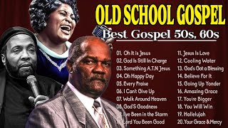 100 OLD SCHOOL GOSPEL SONGS OF ALL TIME ⚡ quotTimeless Gospel Classics Music for the Soulquot [upl. by Feucht]