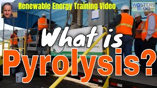 What is Pyrolysis A Definition of a Heat Treatment Techonology for Energy from Waste  Gasification [upl. by Deerdre]