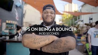 Tips on being a Bouncer in 30 seconds [upl. by Dao]