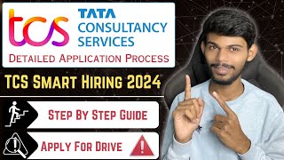 TCS Smart Hiring Application Process 2024  Apply For Drive [upl. by Brick115]