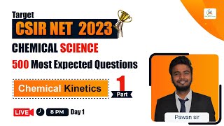 Chemical Kinetics for CSIR NET Chemical Science  500 Most Expected Questions for CSIR NET Dec 2023 [upl. by Hayarahs]