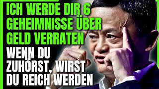 Wenn der REICHSTE Mann in CHINA beschließt dir beizubringen wie du in 6 Monaten REICH wirst JackMá [upl. by Kerri]