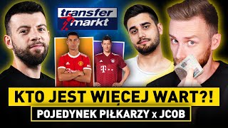 WARTOŚCI PIŁKARZY Kto jest WIĘCEJ WART z JCOBEM [upl. by Eynttirb]