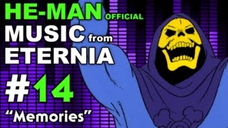 HeMan  MUSIC from ETERNIA  Memories  BONUS VIDEO [upl. by Hallvard]