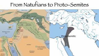 From Natufians to ProtoSemites [upl. by Adlihtam]