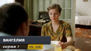 Вангелия Серия 7 With English sub Vanga Episode 7 [upl. by Reisinger]