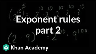 Exponent rules part 2  Exponents radicals and scientific notation  PreAlgebra  Khan Academy [upl. by Tench]