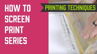 How to Screen Print Series  Screen Printing Techniques [upl. by Roscoe]