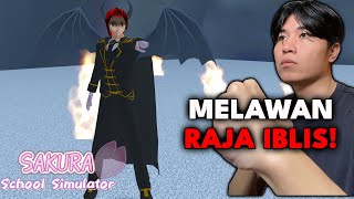 AKU MELAWAN RAJA IBLIS DI SAKURA SCHOOL SIMULATOR sakuraschoolsimulator sss adisapoetra [upl. by Haggai]