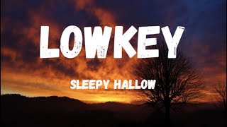 Sleepy Hallow  Lowkey Lyric Video [upl. by Brander]