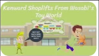 Kenward Shoplifts From WasablsToy World Part Two [upl. by Ettellocin]