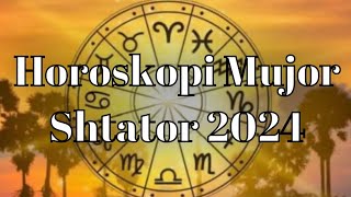 Horoskopi Mujor  Shtator 2024 [upl. by Virgy]