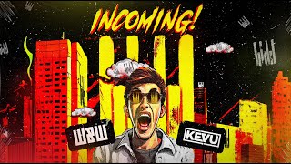 WampW x KEVU  Incoming [upl. by Gerdi]