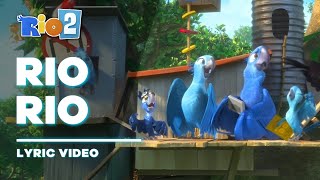 Rio 2  Rio Rio Lyric Video  Letra [upl. by Bilat]